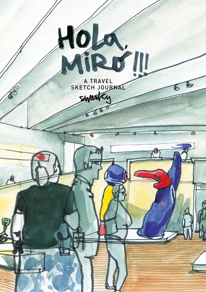 Hola, Miró!!! A travel Sketch Journal