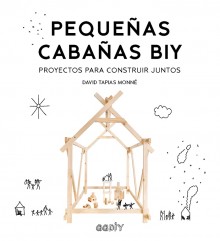 Pequeñas cabañas BIY